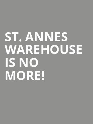 St. Annes Warehouse is no more